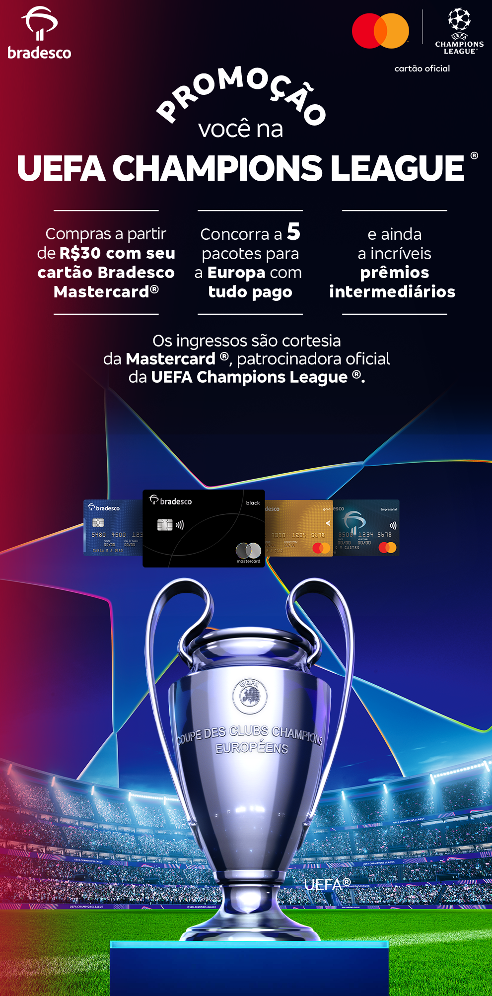 Promoção Bradesco - Você na UEFA Champions League®